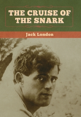 The Cruise of the Snark by Jack London