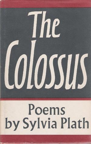 The Colossus by Sylvia Plath