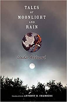 Cuentos de lluvia y de luna by Ueda Akinari