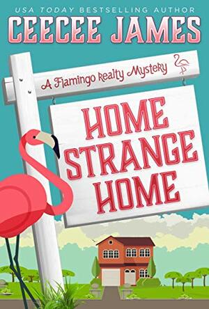 Home Strange Home by CeeCee James