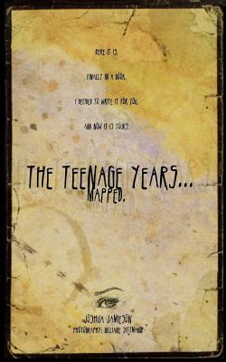 The Teenage Years... Mapped by Joshua Jamieson