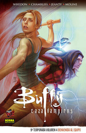 Buffy Cazavampiros: 9ª temporada, Volumen 4: Bienvenida al equipo by Andrew Chambliss, Joss Whedon