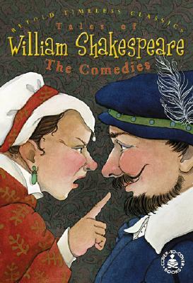 Tales of William Shakespeare: The Comedies by 