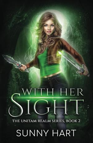 With Her Sight by Sunny Hart