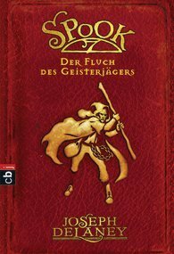 Spook: Der Fluch Des Geisterjägers by Joseph Delaney