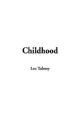 Childhood by Leo Tolstoy