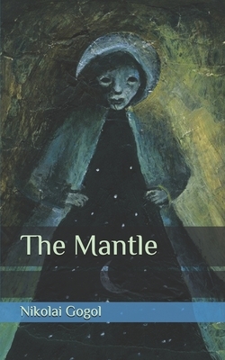 The Mantle by Nikolai Gogol