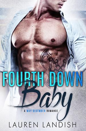 Fourth Down Baby by Lauren Landish