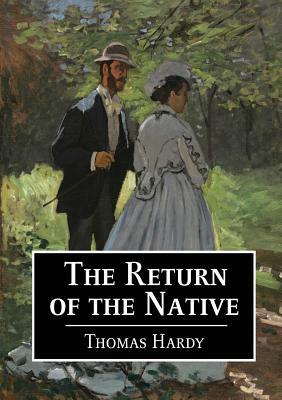 The Return of the Native by Thomas Hardy