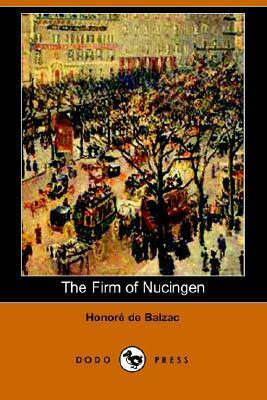 The Firm Of Nucingen by Honoré de Balzac