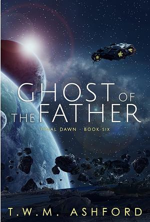 Ghost of the Father  by T.W.M. Ashford