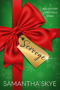 Scrooge: A Billionaire Christmas Story by Samantha Skye