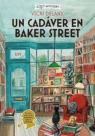 Un cadáver en Baker Street by Vicki Delany