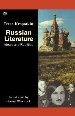 Russian Literature by Peter Kropotkin