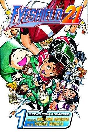 Eyeshield 21, Vol. 1 by Riichiro Inagaki, Riichiro Inagaki, Yusuke Murata