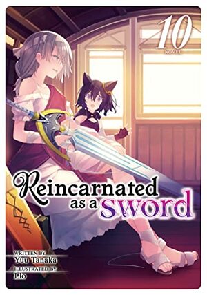 Reincarnated as a Sword, Vol. 10 by Yuu Tanaka