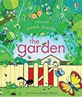 Peep Inside The Garden by Anna Milbourne