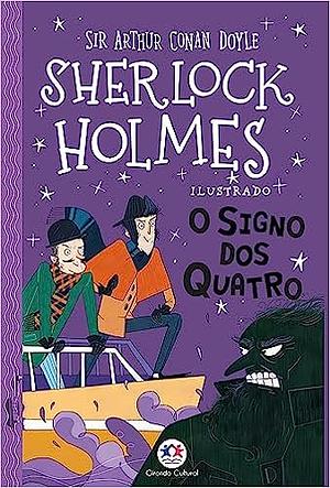 O Signo dos Quatro by Arthur Conan Doyle