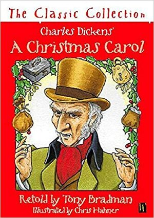 Charles Dickens' A Christmas Carol by Charles Dickens