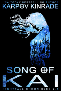 Song of Kai by Karpov Kinrade