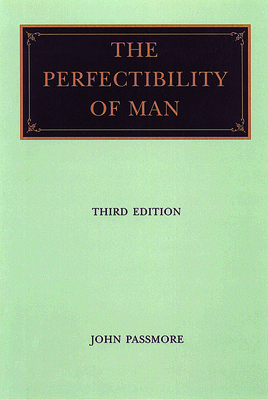 The Perfectability of a Man by John Passmore
