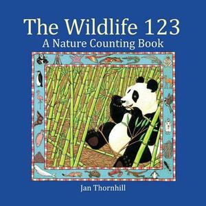 The Wildlife 123: A Nature Counting Book by 