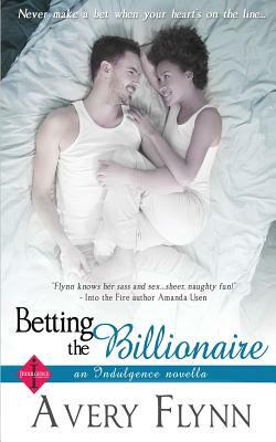 Betting the Billionaire by Avery Flynn