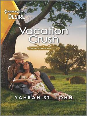 Vacation Crush: A flirty Western romance by Yahrah St. John