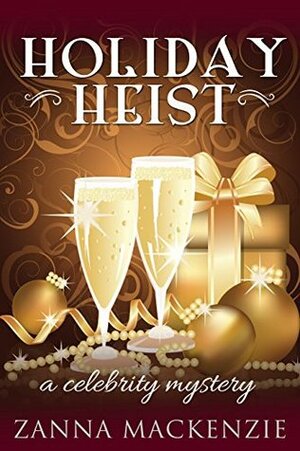 Holiday Heist by Zanna Mackenzie