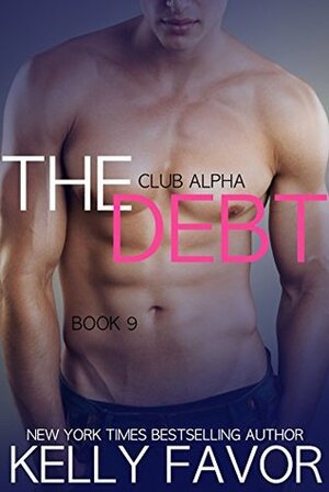 The Debt 9 by Kelly Favor