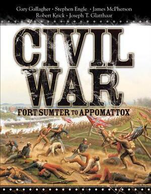 Civil War: Fort Sumter to Appomattox by Gary W. Gallagher