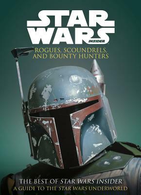 Star Wars: Rogues, Scoundrels & Bounty Hunters by Titan