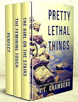 Pretty Lethal Things: a collection by V.J. Chambers