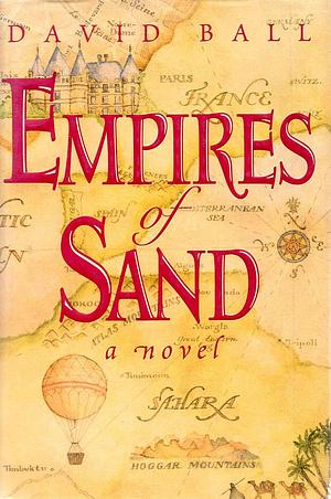 Empires of Sand by David Ball