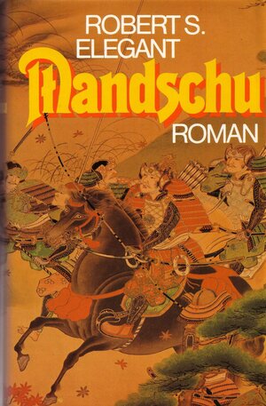 Mandschu by Robert S. Elegant