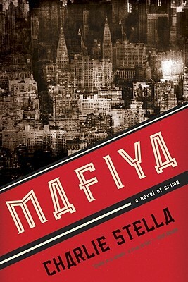 Mafiya by Charlie Stella