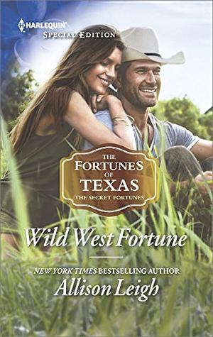 Wild West Fortune by Allison Leigh