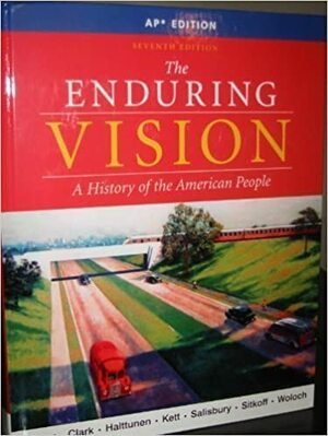 The Enduring Vision by Paul S. Boyer, Clifford E. Clark Jr., Joseph F. Kett