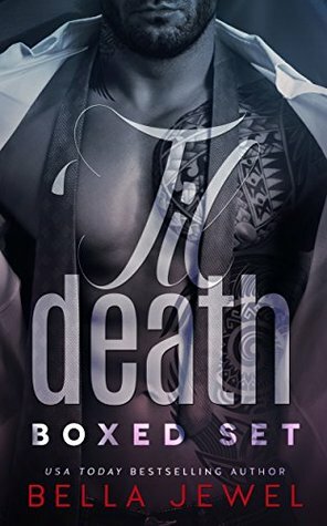 Til Death: Boxed Set by Bella Jewel