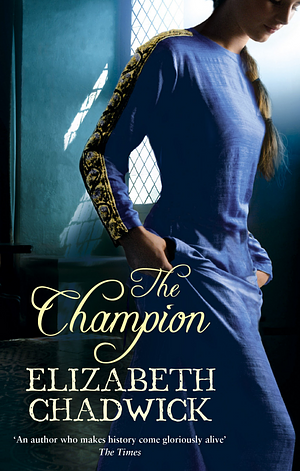 The Champion by Elizabeth Chadwick