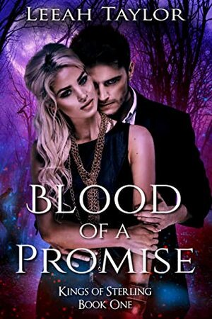 Blood of a Promise by Leeah Taylor