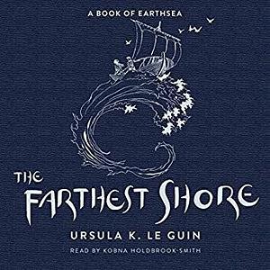 The Farthest Shore by Ursula K. Le Guin