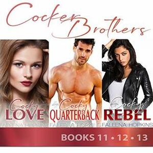 Cocker Brothers Romance Series Box Set: Books 11, 12, 13 by Faleena Hopkins