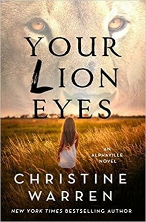 Your Lion Eyes by Christine Warren