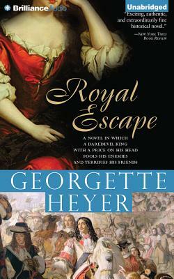 Royal Escape by Georgette Heyer