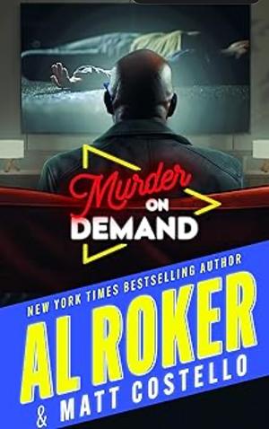 Murder on Demand by Al Roker