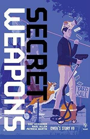 Secret Weapons #0: Owen's Story by Eric Heisserer