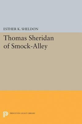 Thomas Sheridan of Smock-Alley by Esther K. Sheldon