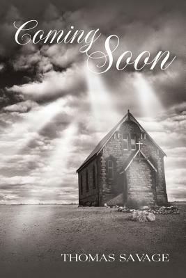 Coming Soon by Thomas Savage