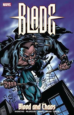 Blade: Blood and Chaos by Bart Sears, Don McGregor, Don McGregor